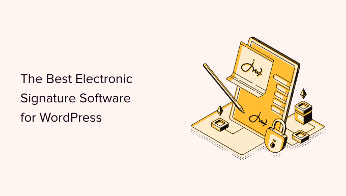 Best electronic signature software for WordPress